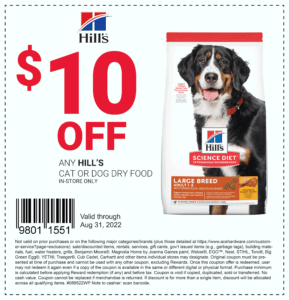 Download and show this coupon to your Ace Hardware cashier and get $10 off your next purchase of Hill's Science Diet