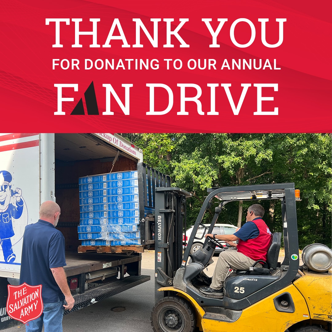 Thank you to all who donated money and effort to our 2023 Salvation Army Fan Drive!